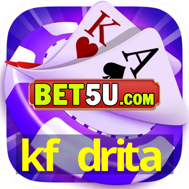 kf drita